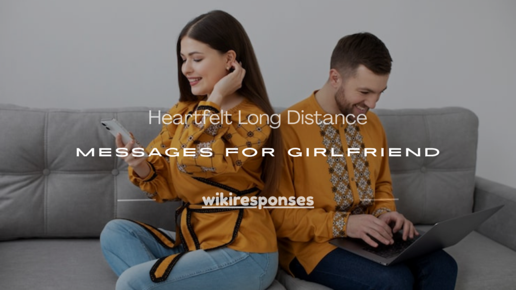 long distance relationship messages for girlfriend