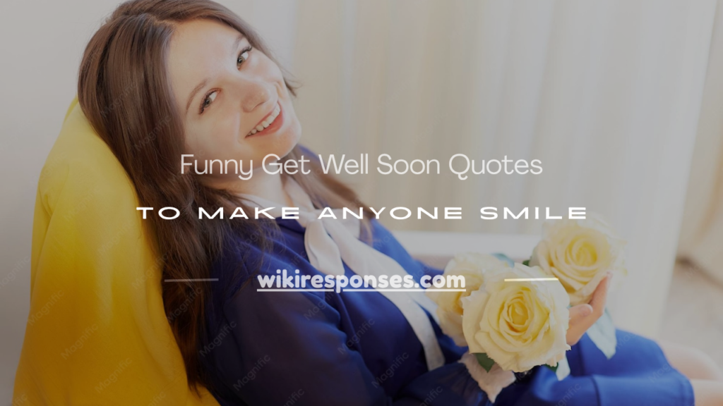 funny get well soon quotes