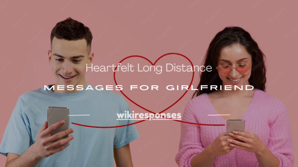 long distance relationship messages for girlfriend