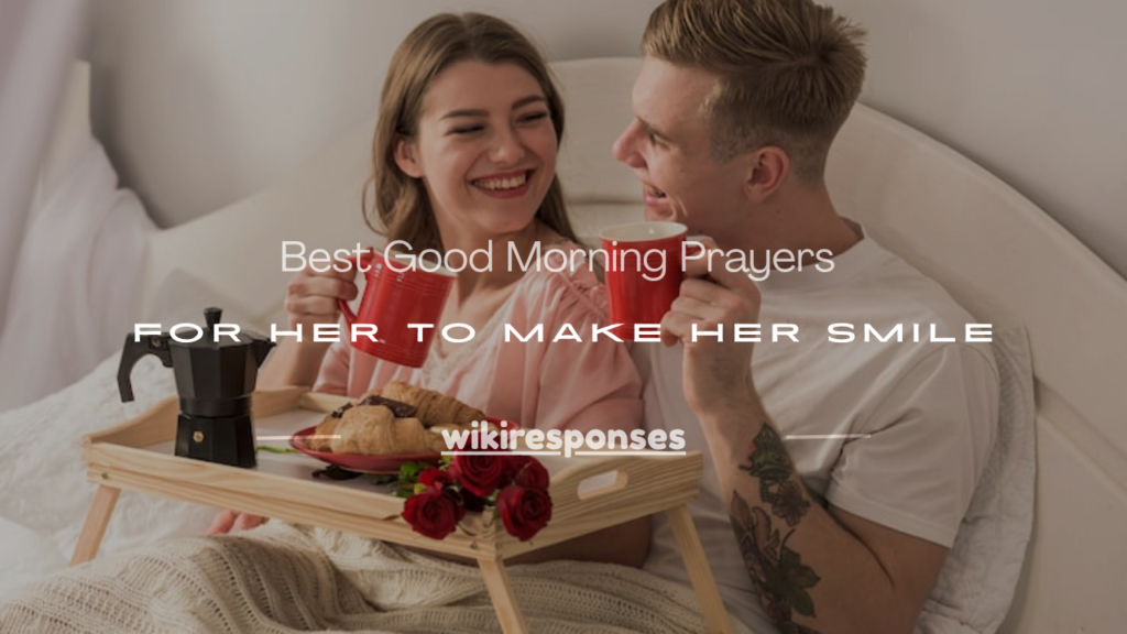 good morning prayers for her