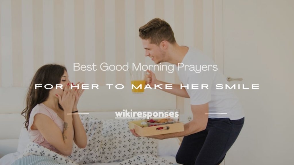 good morning prayers for her