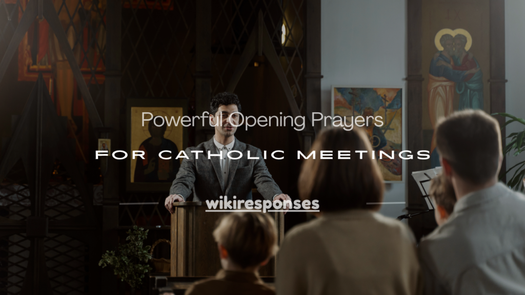 opening prayer for catholic meetings