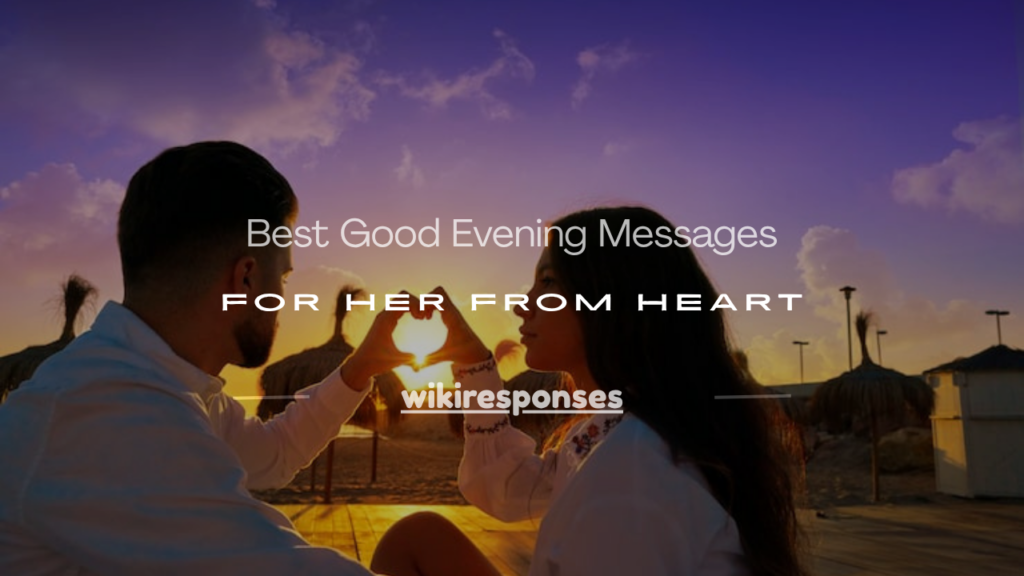 good evening messages for her