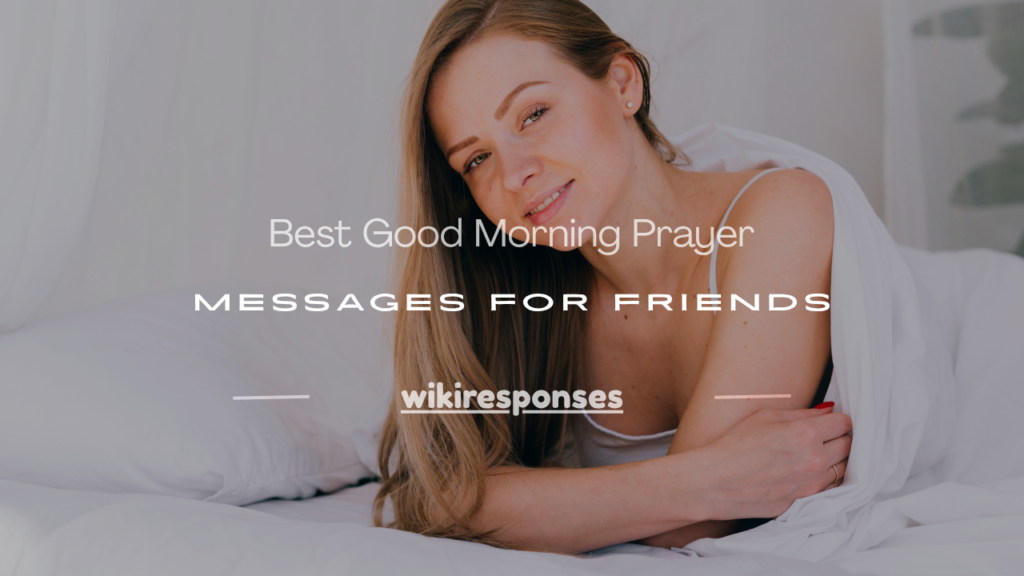 good morning prayers messages for a friend